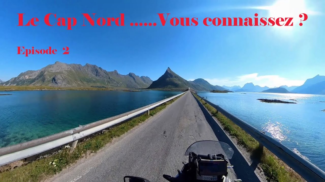 Le Cap Nord  en Africa Twin 1100 vous connaissez ?.....Épisode 2