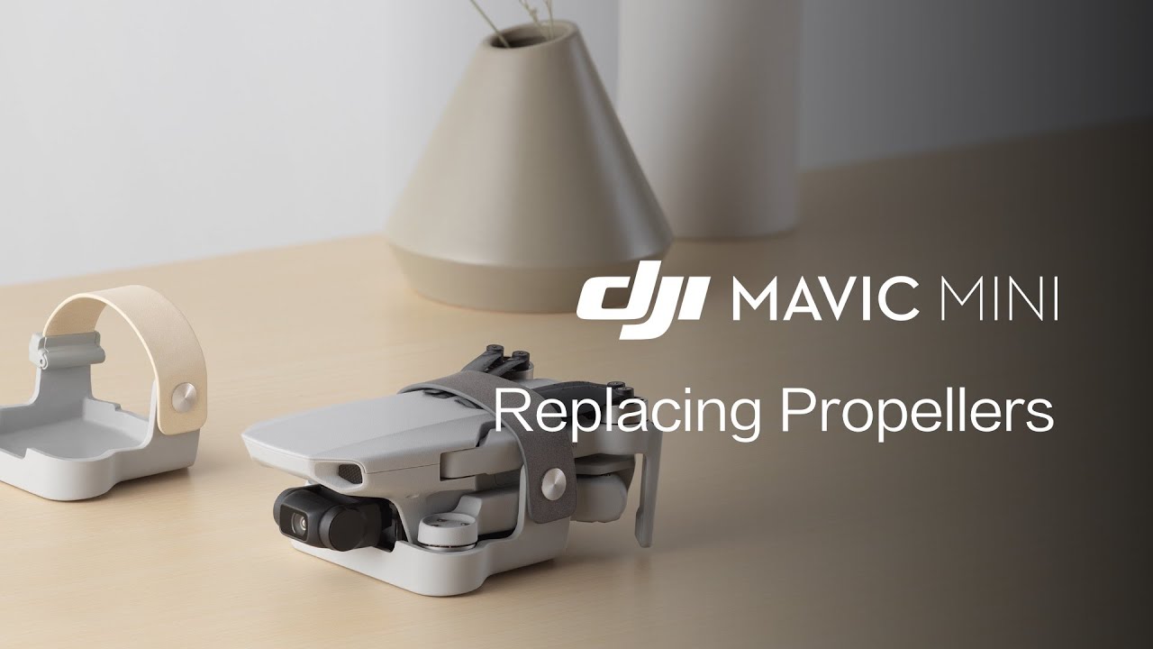 Mavic Mini | How To Replace The Propellers
