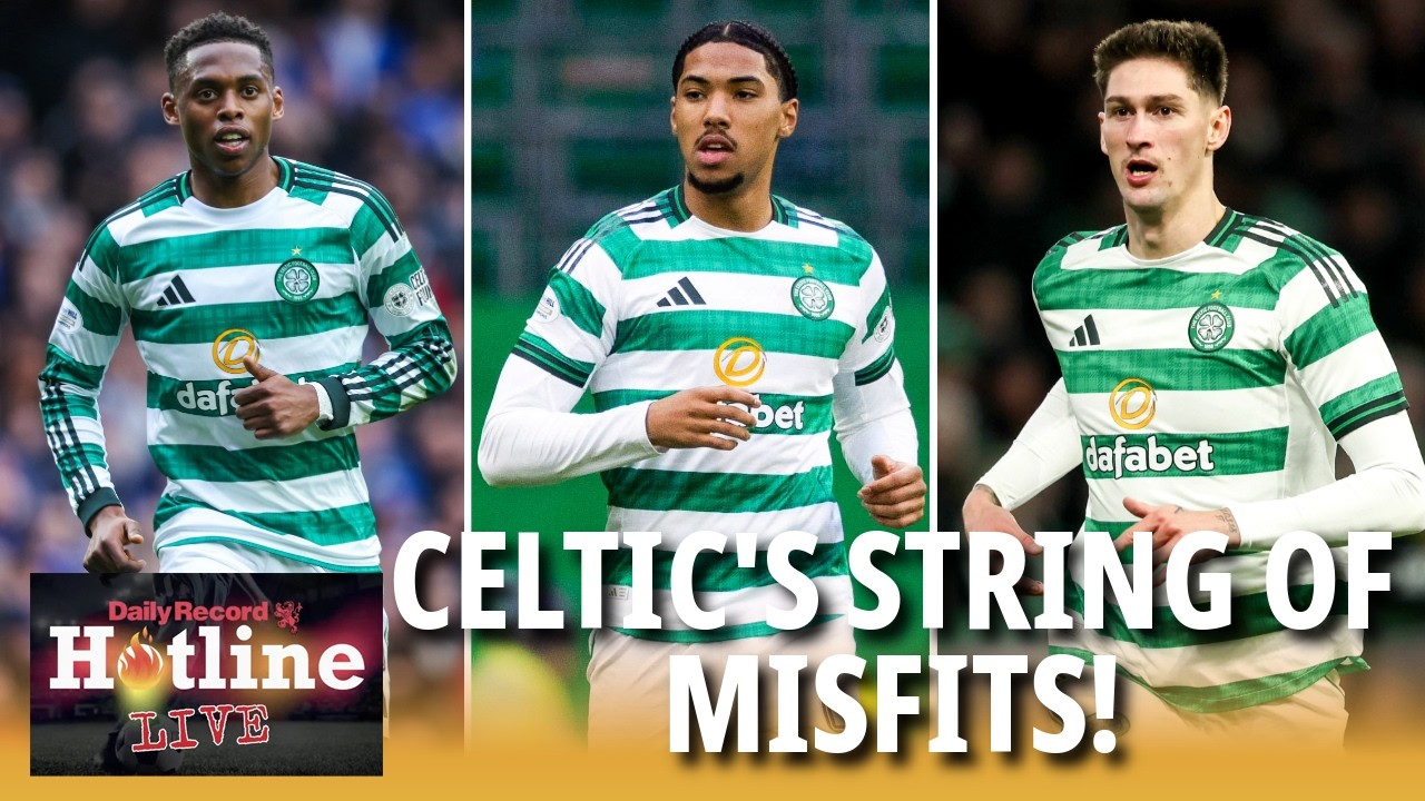 Celtic have signed a string of misfits! | Hotline Live