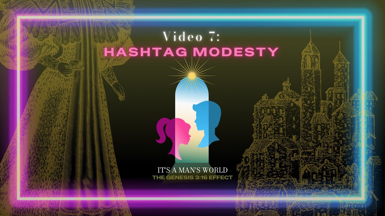 Episode 7: Hashtag Modesty:The Evolution of Modesty from Tertullian to Tik Tok