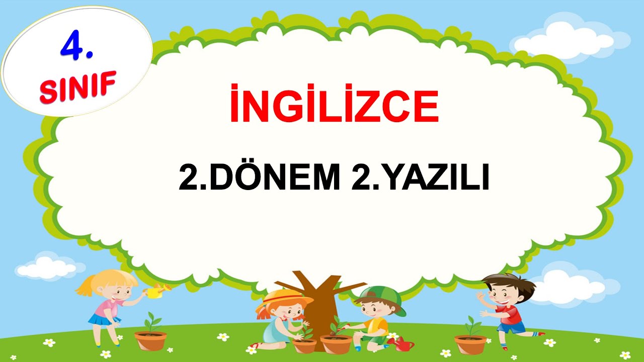 4.Sınıf İngilizce 2.Dönem 2.Yazılı