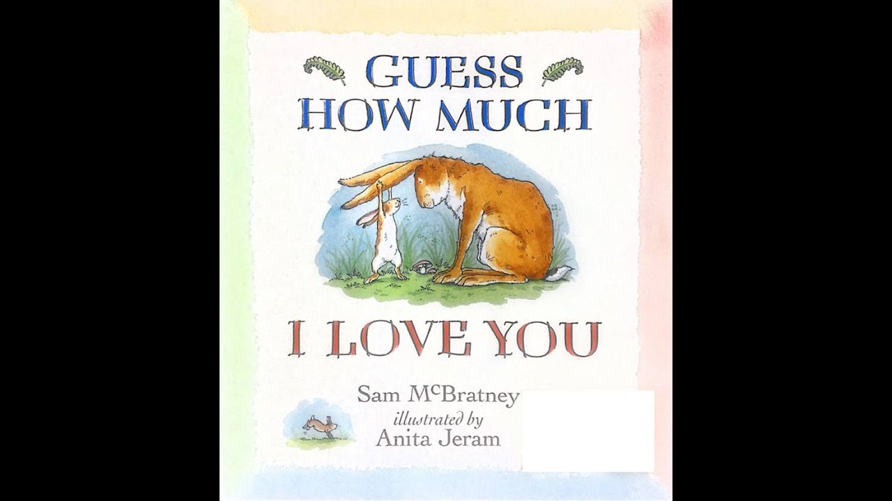 Guess how much I love you animated