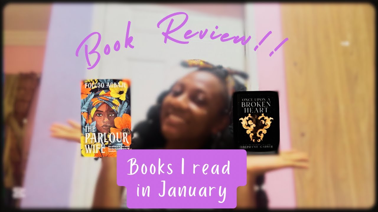 Monthly Book Review: January Edition 📚😍