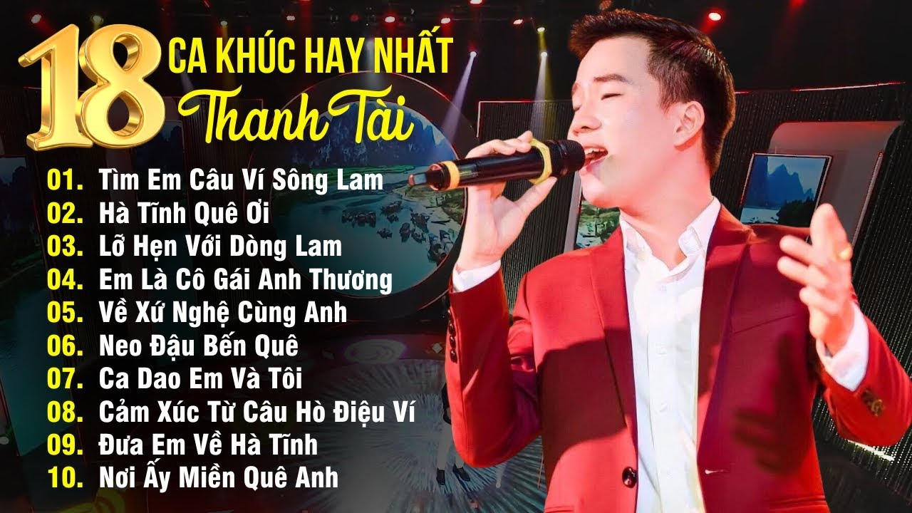 Album Thanh Tài - 18 Ca Khúc Dân Ca Xứ Nghệ Được Khán Giả Bình Chọn Hay Nhất 2024 - Xứ Nghệ Để Đời