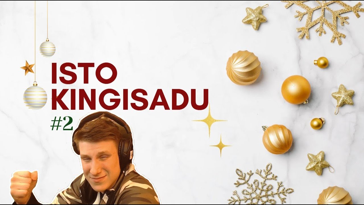 Istoprocent Moments #567 - Isto Kingisadu #2