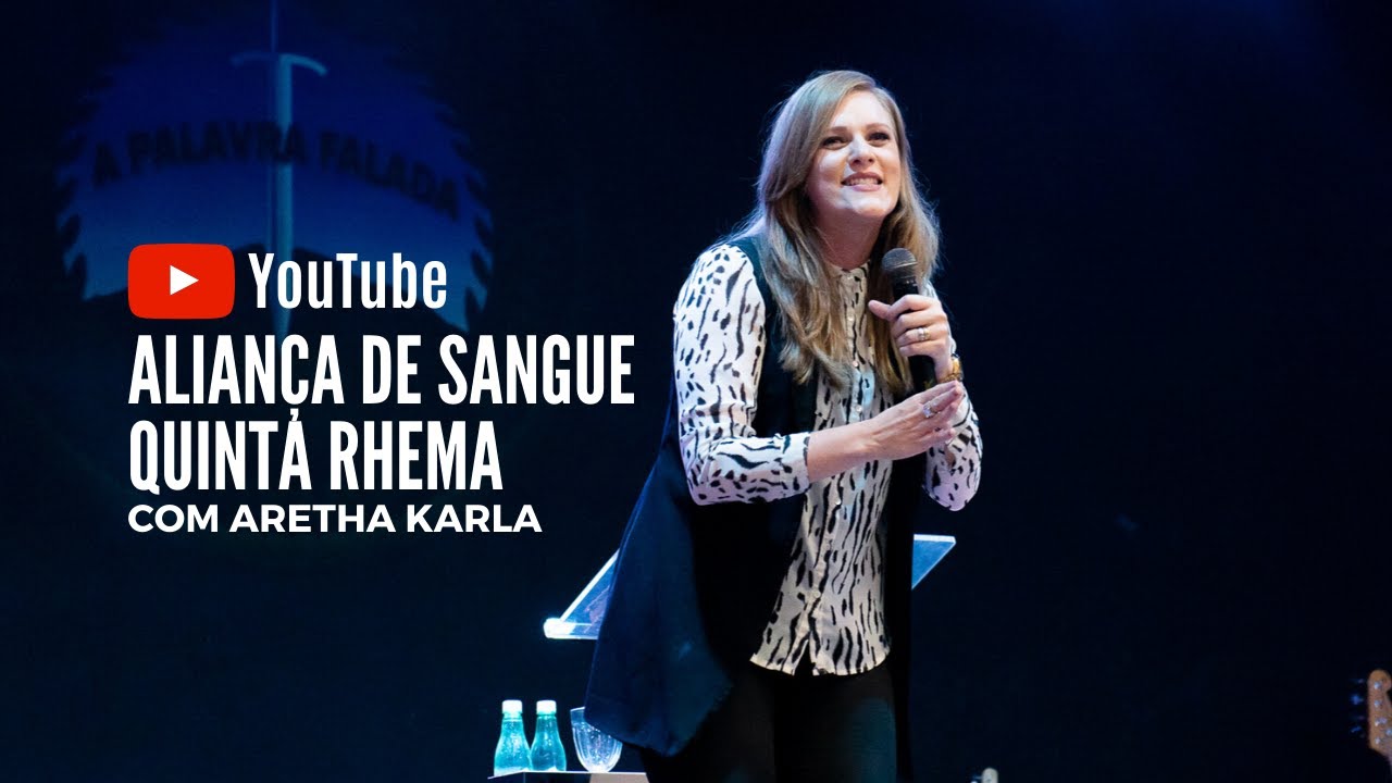 Aliança de Sangue - Quinta Rhema com Aretha Karla - 06.02.2020