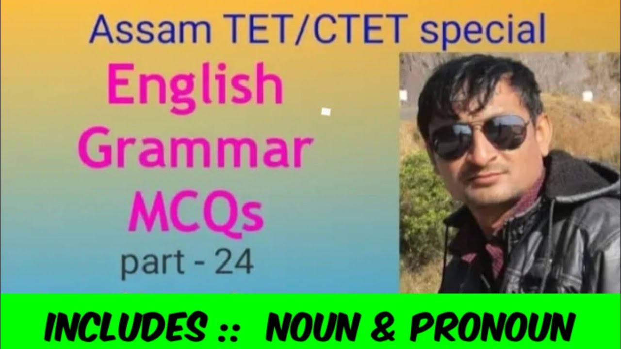 Assam TET : English grammar MCQs for TET, CTET examinees and students by Grammar Gyan