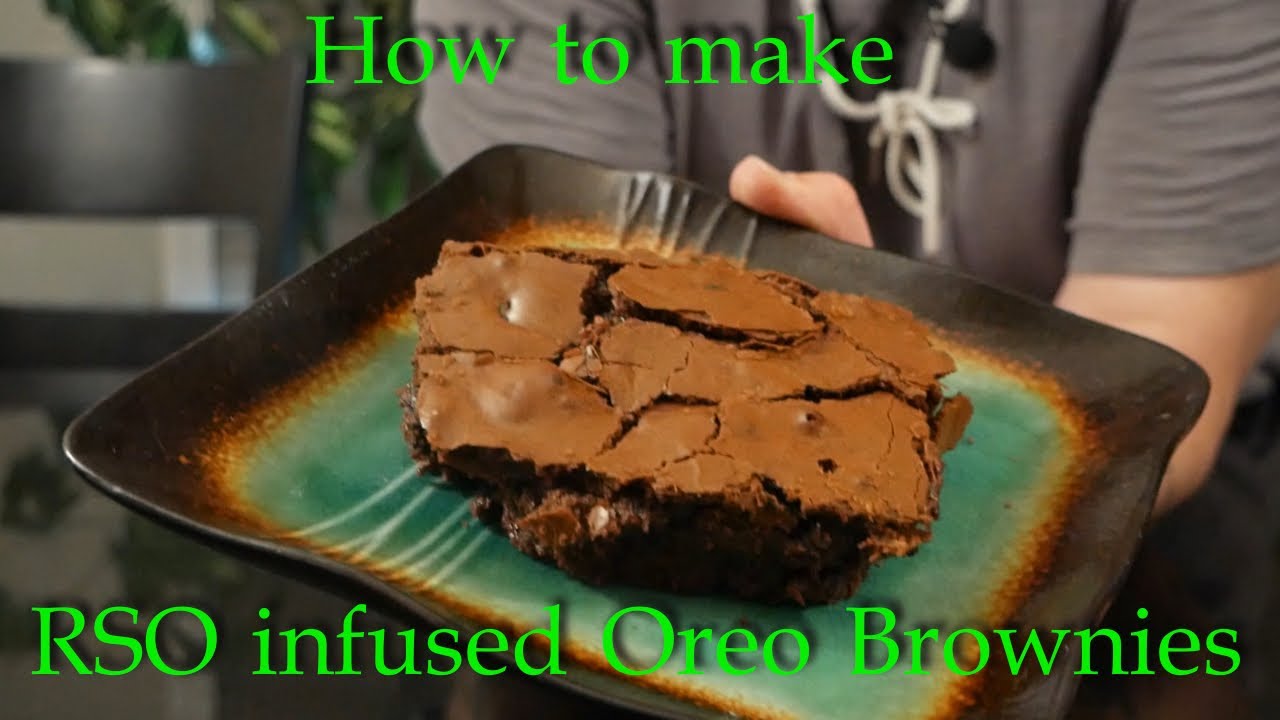 Creating Rso-infused Oreo Brownies: A Delicious Step-by-step Guide