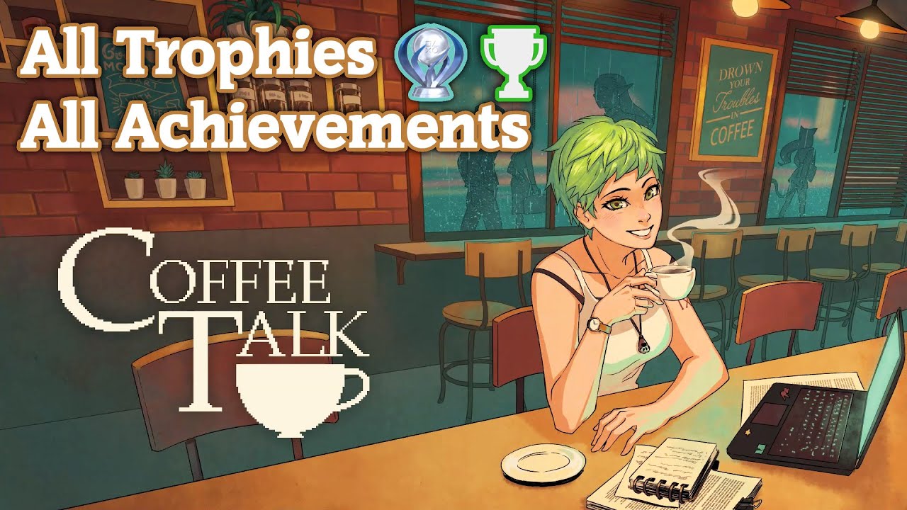 Руководство по всем трофеям/достижениям Coffee Talk