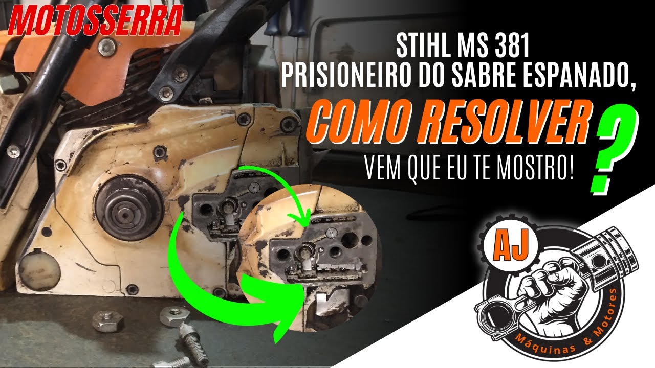 STIHL MS 381- PRISIONEIRO DO SABRE ESPANADO - COMO RESOLVER?