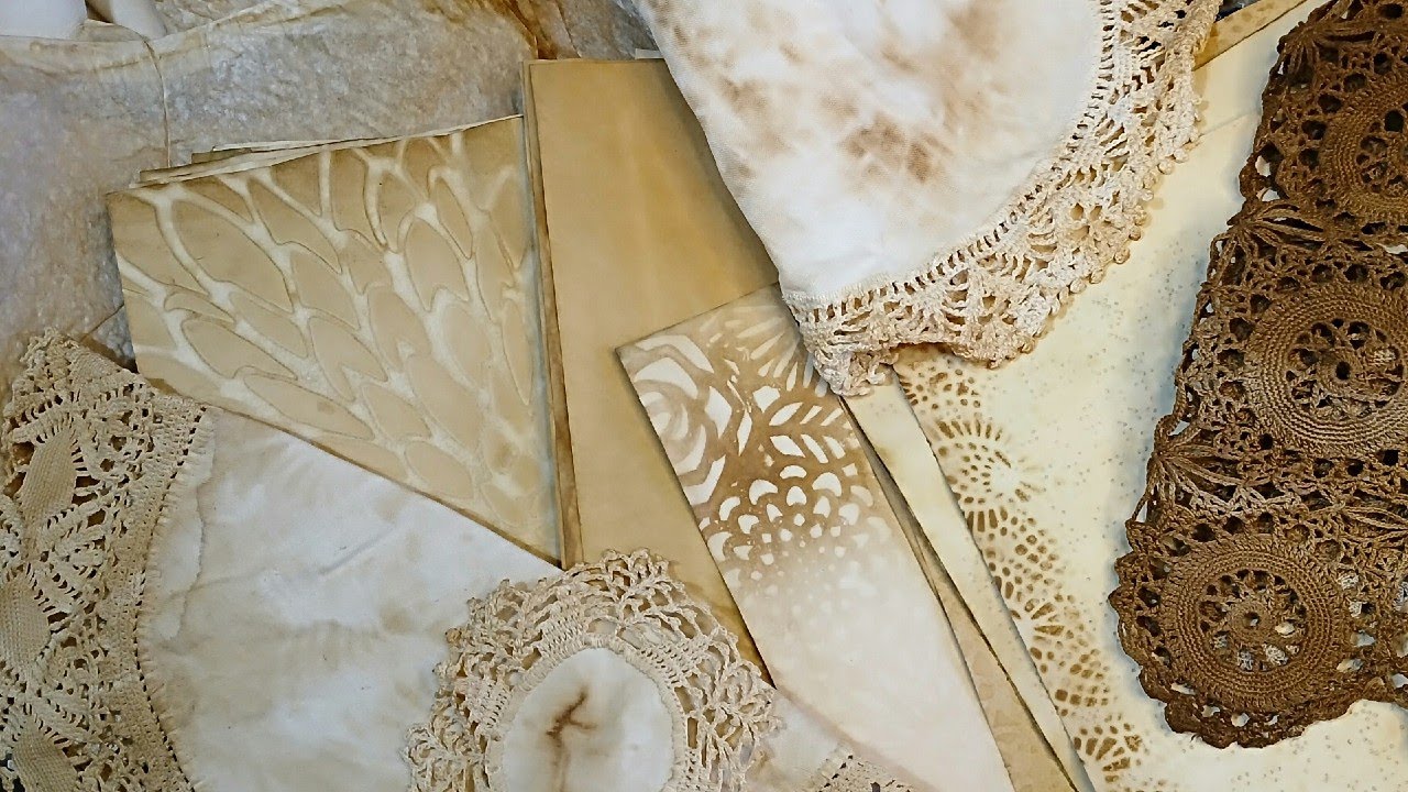 TEA DYING FABRIC, DOILIES, AND PAPER - OH MY!!!