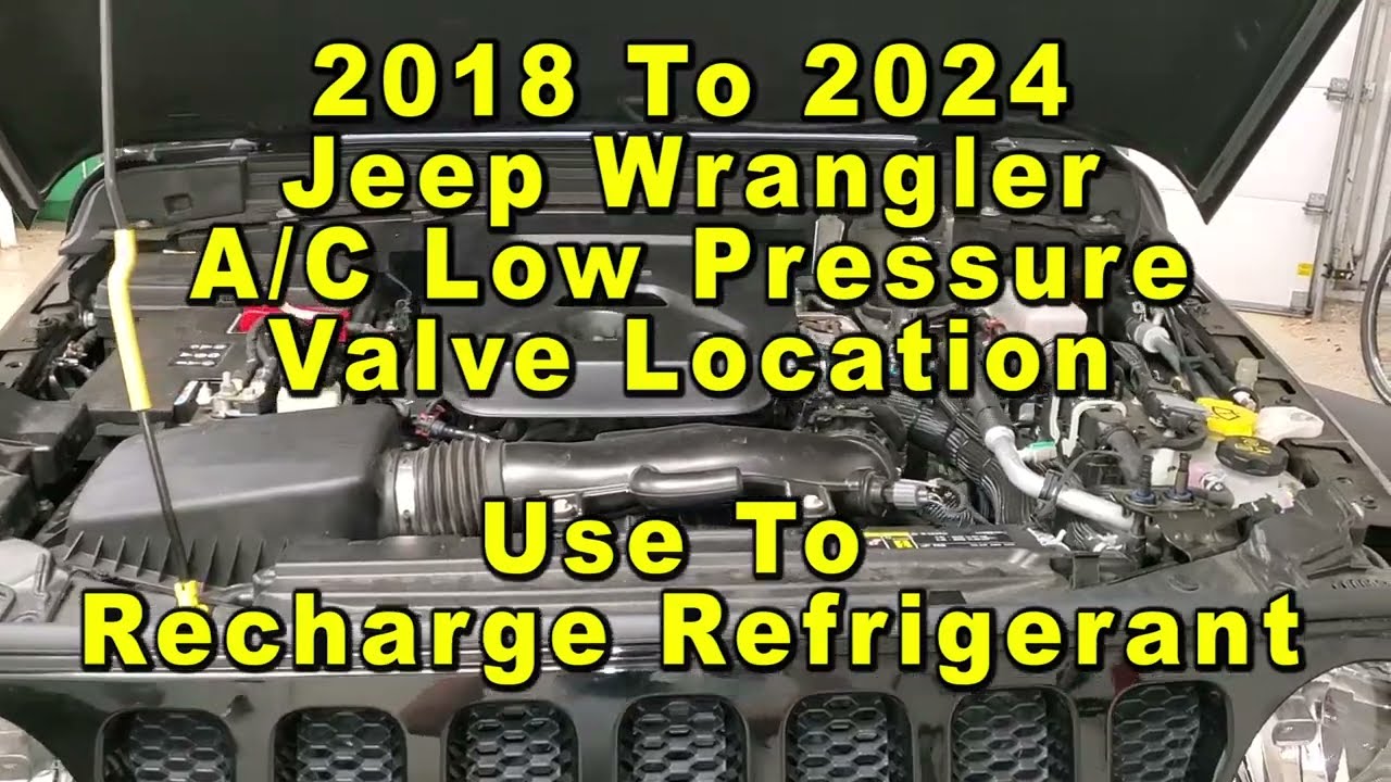 Jeep Wrangler A/C Low Pressure Port Valve Location Use To Recharge Refrigerant HVAC 2018 To 2024 JL