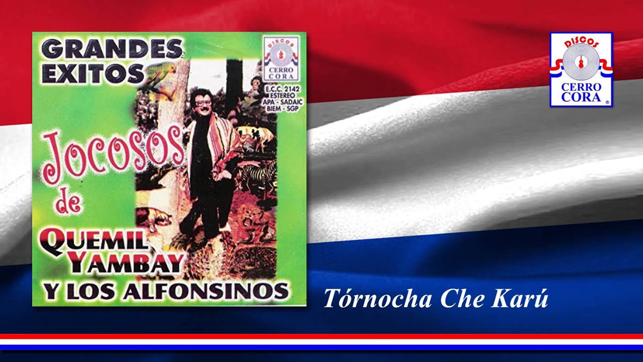 Quemil Yambay Y Los Alfonsinos - Tórnocha Che Karú