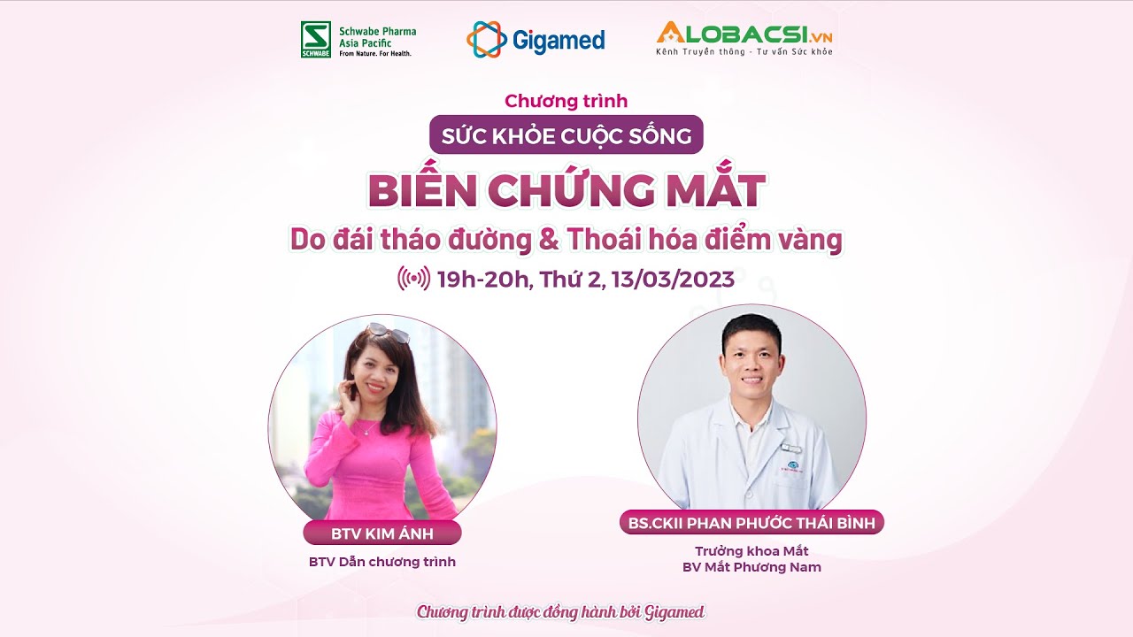 BIẾN CHỨNG MẮT DO ĐÁI THÁO ĐƯỜNG & THOÁI HÓA ĐIỂM VÀNG
