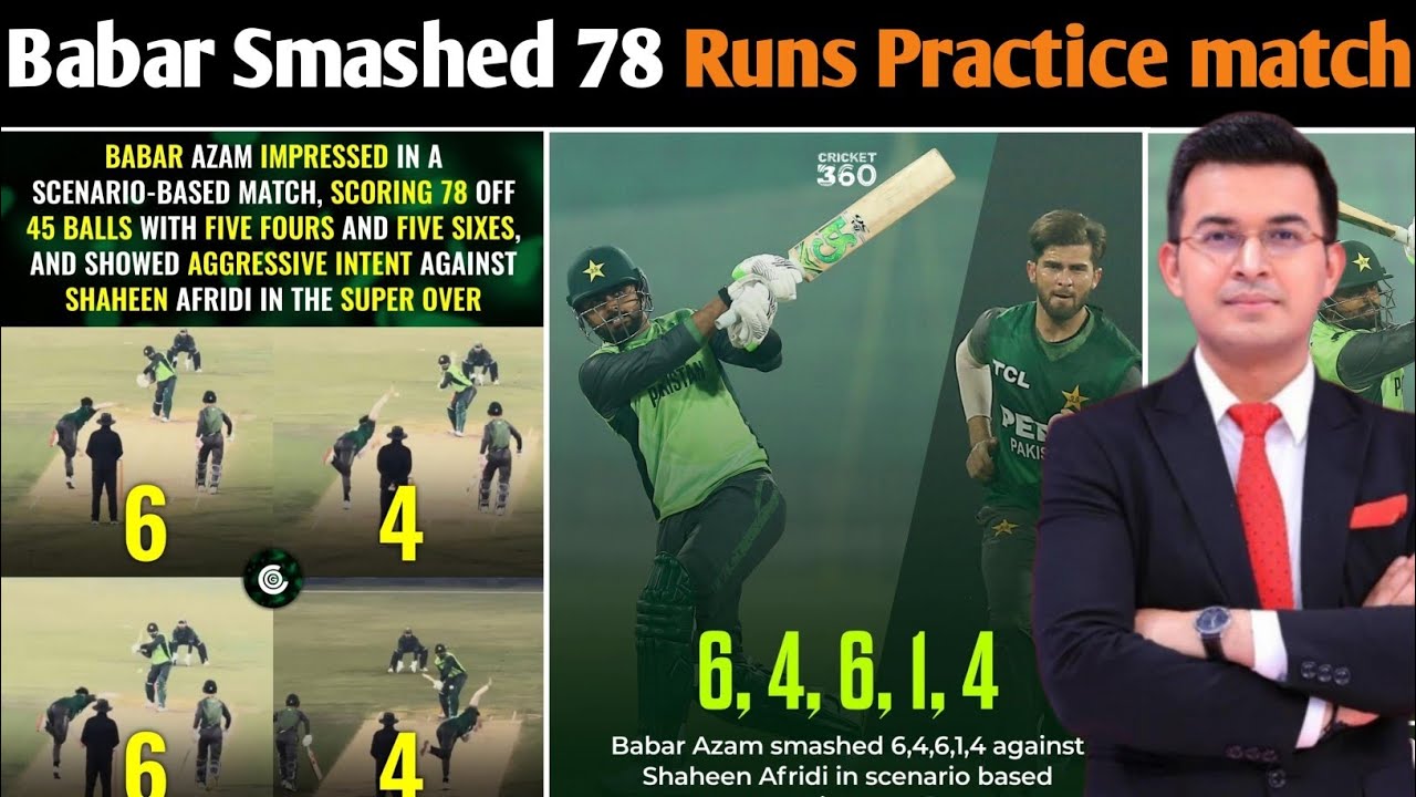 Babar Azam Destroys Shaheen Afridi! 😱 78 (45) in Scenario Match | Preparation for PAK vs AUS! 
