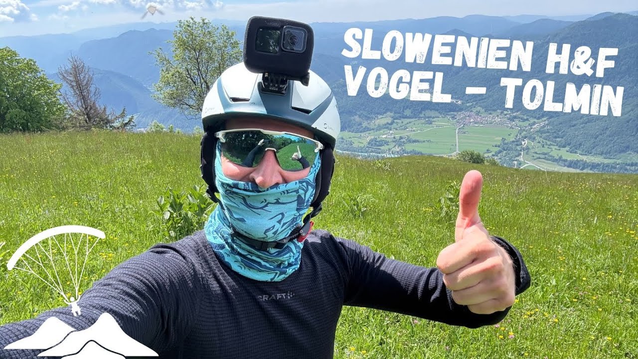 Vodel von Tolmin aus (Slowenien) Hike & Fly – Route, Eindrücke & Tipps