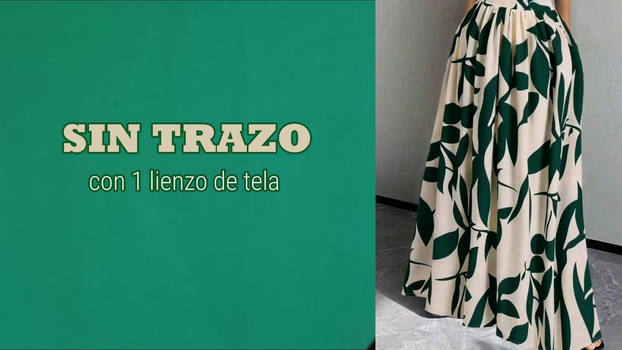 Hermosa falda con un lienzo de tela | SIN TRAZO | MUY FÁCIL