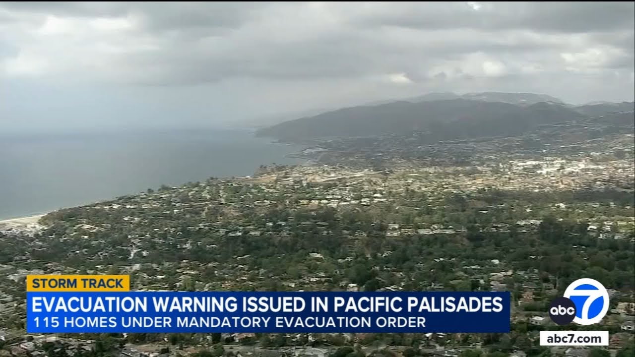 SoCal storm: 115 LA homes under mandatory evacuation order