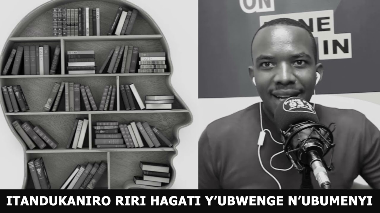 ITANDUKANIRO RIRI HAGATI Y'UBWENGE N'UBUMENYI
