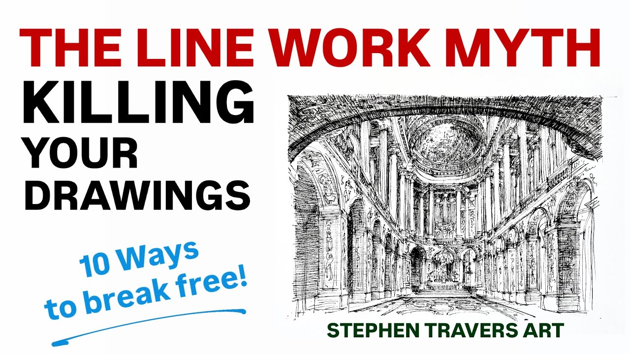 10 Ways to Break Out of The Line Work Myth That's Killing Your Drawings!