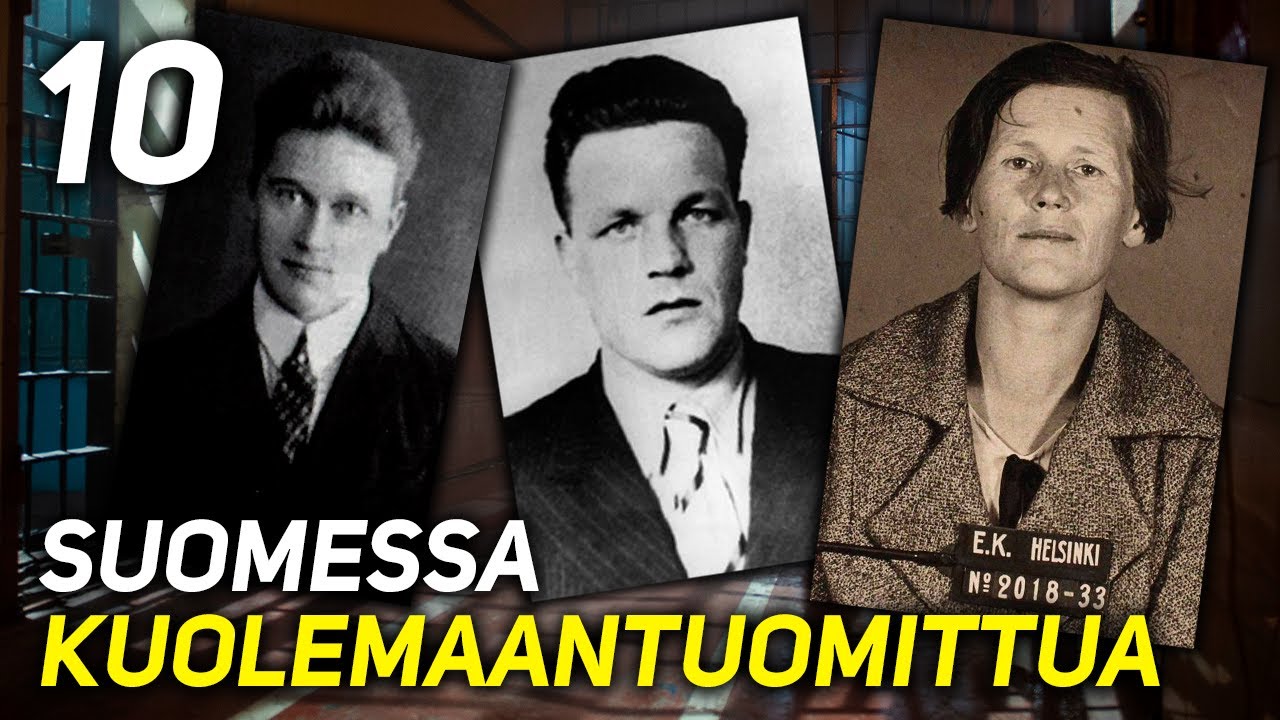 10 KUOLEMAANTUOMITTUA SUOMALAISTA