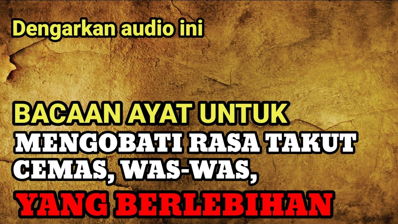 ruqyah rasa takut berlebihan was was cemas susah tidur