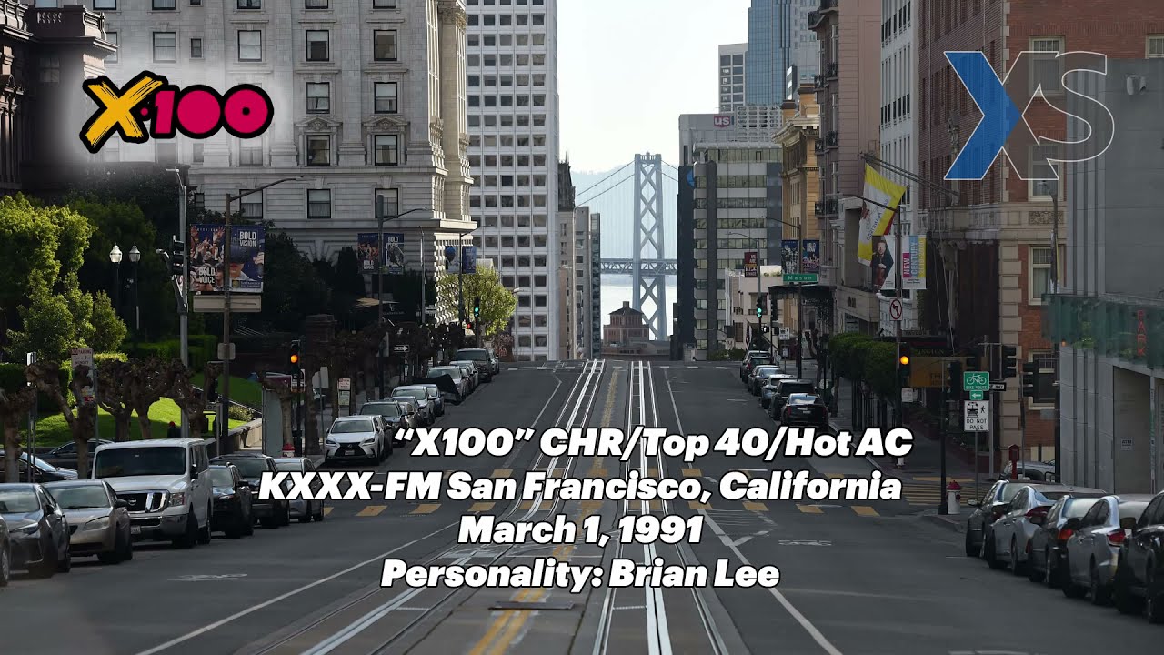 "X100" KXXX-FM San Francisco, California - March 1, 1991