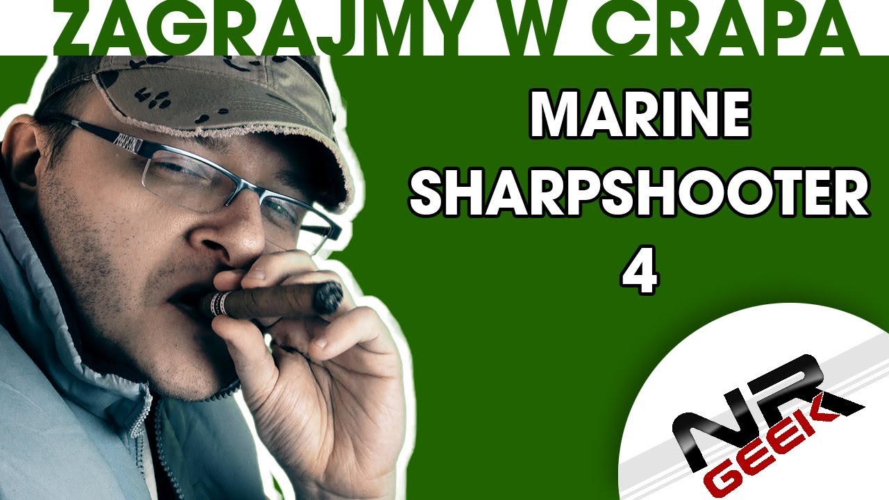 Zagrajmy w crapa #97 - Marine Sharpshooter 4 (Najgorsze gry wg NRGeeka)