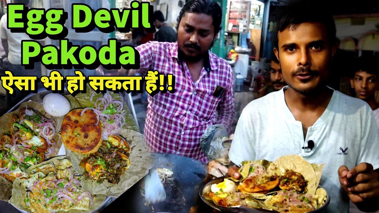 Patna का Famous EGG DEVIL Pakoda or Puri Omelett | Patna Street Food