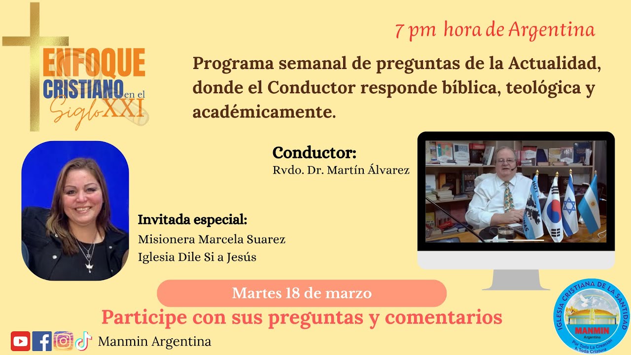ENFOQUE CRISTIANO EN EL SIGLO XXI   Programa #95