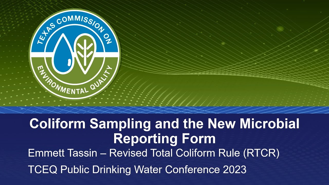 31 Coliform Sampling and the New Microbial Reporting Form