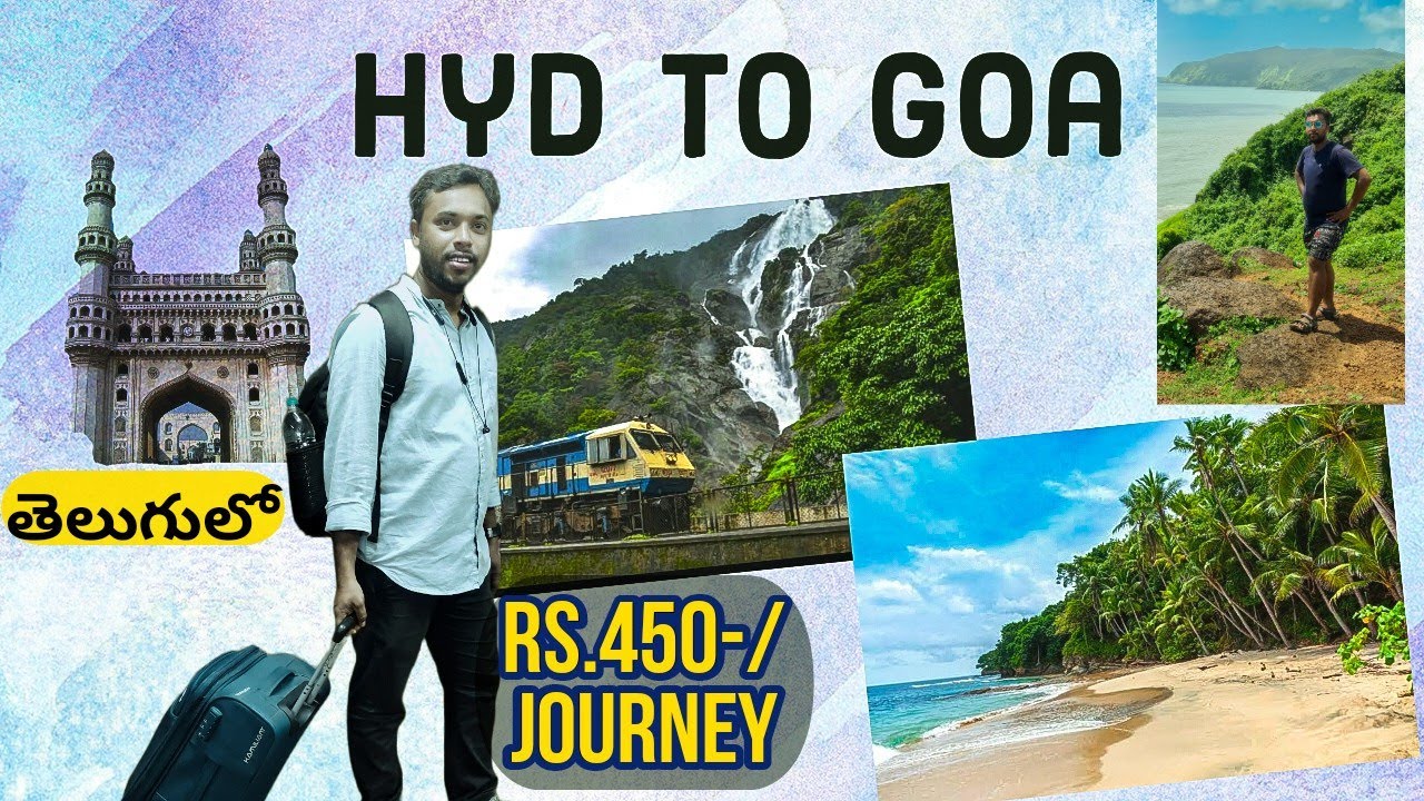 Hyderabad To Goa Train Journey || Goa Budget Trip In Telugu