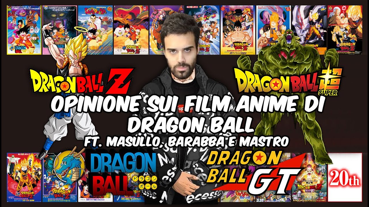 Opinioni sui Film di Dragon Ball - Dario Moccia ft. Masullo, Barabba e Mastro