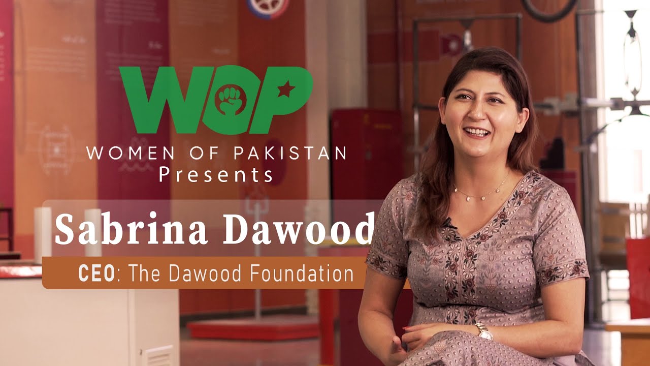 Sabrina Dawood I Vice-Chairperson: The Dawood Foundation I Women of Pakistan