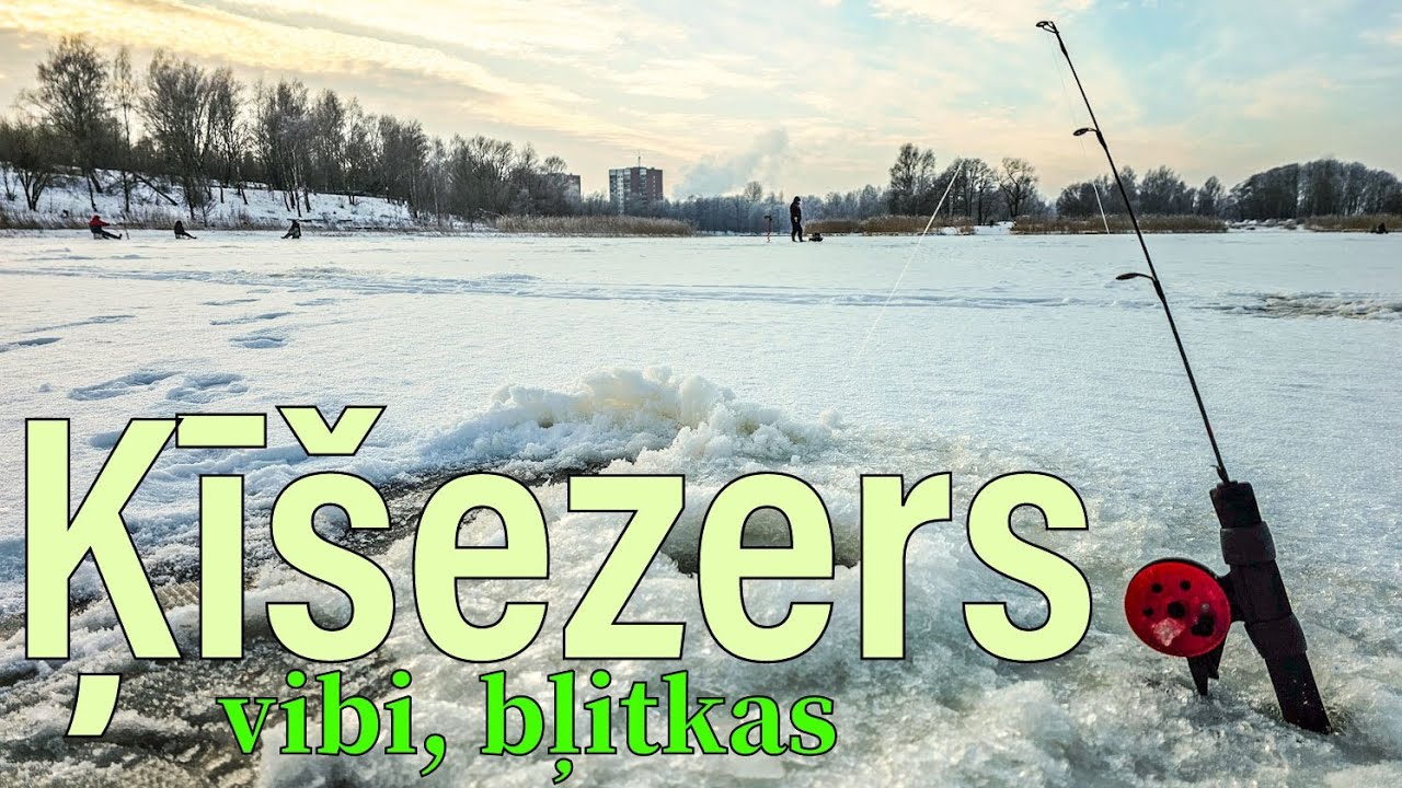 Ķīšezers, vibi, bļitkas.