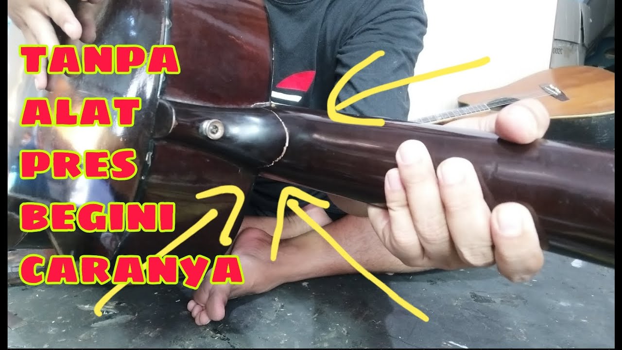 dengan alat sederhana pun bisa perbaiki sambungan neck dibody pecah tetep paten - sudat gitar