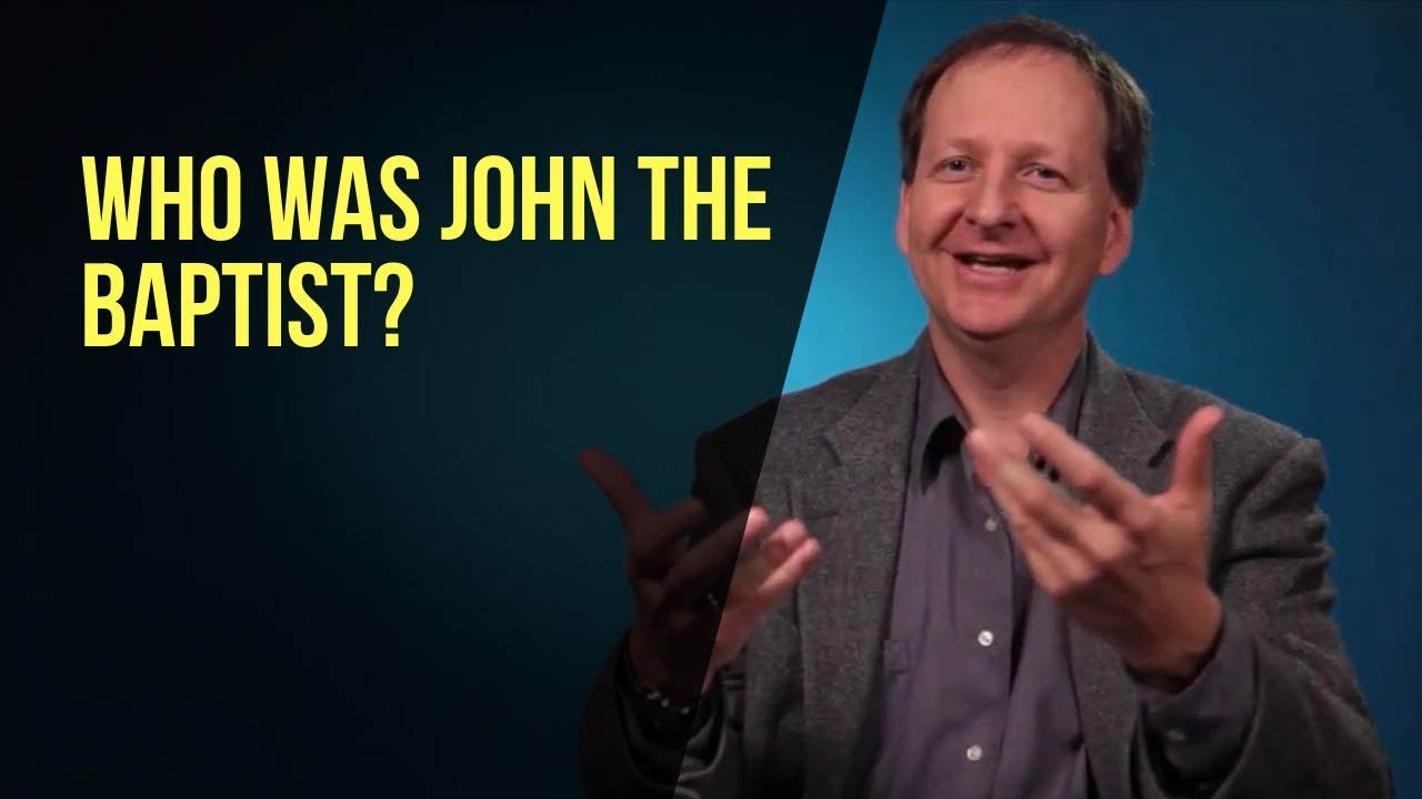 Who Was John the Baptist?