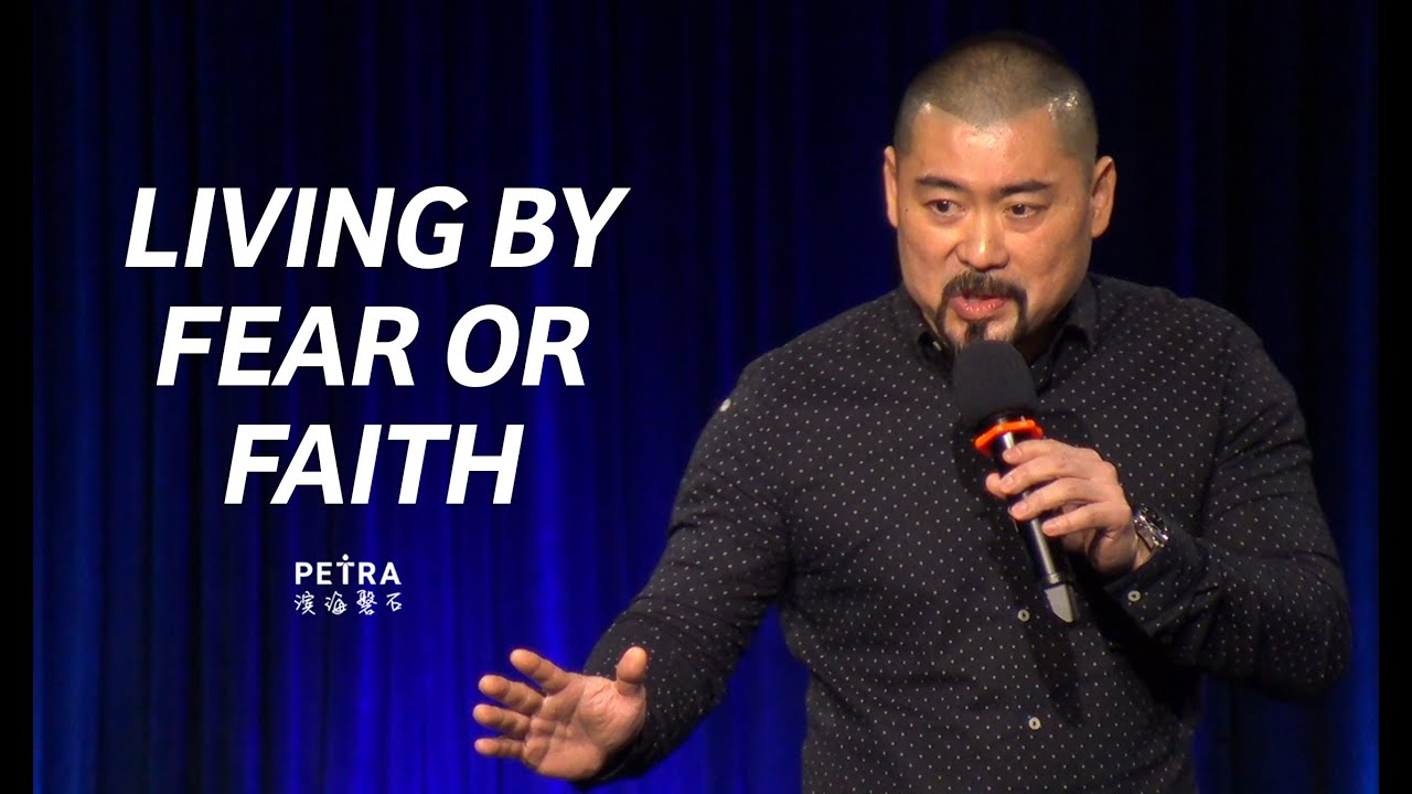 CROSSROADS: Living by Fear or Faith - Jason Ong