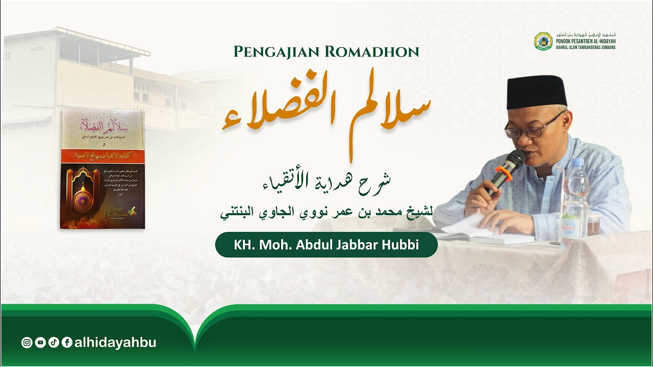 Pengajian Romadhon Kitab Salalimu Al-Fudhola' KH. Moh. Abdul Jabbar Hubbi 20 Februari 2026