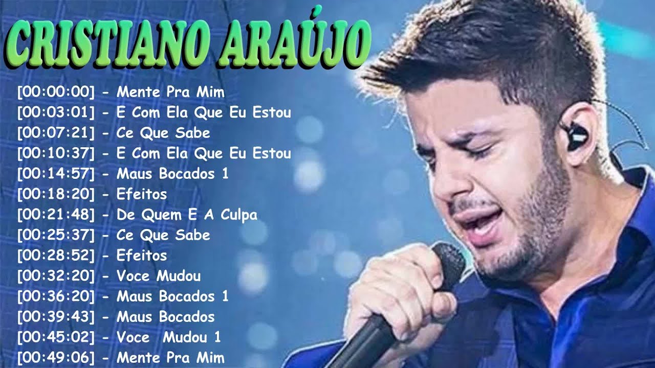 Cristiano Araújo Playlist Completa | Se Você Quiser A Gente Casa Ou Namora Sertanejo 2026 Ao Vivo HD