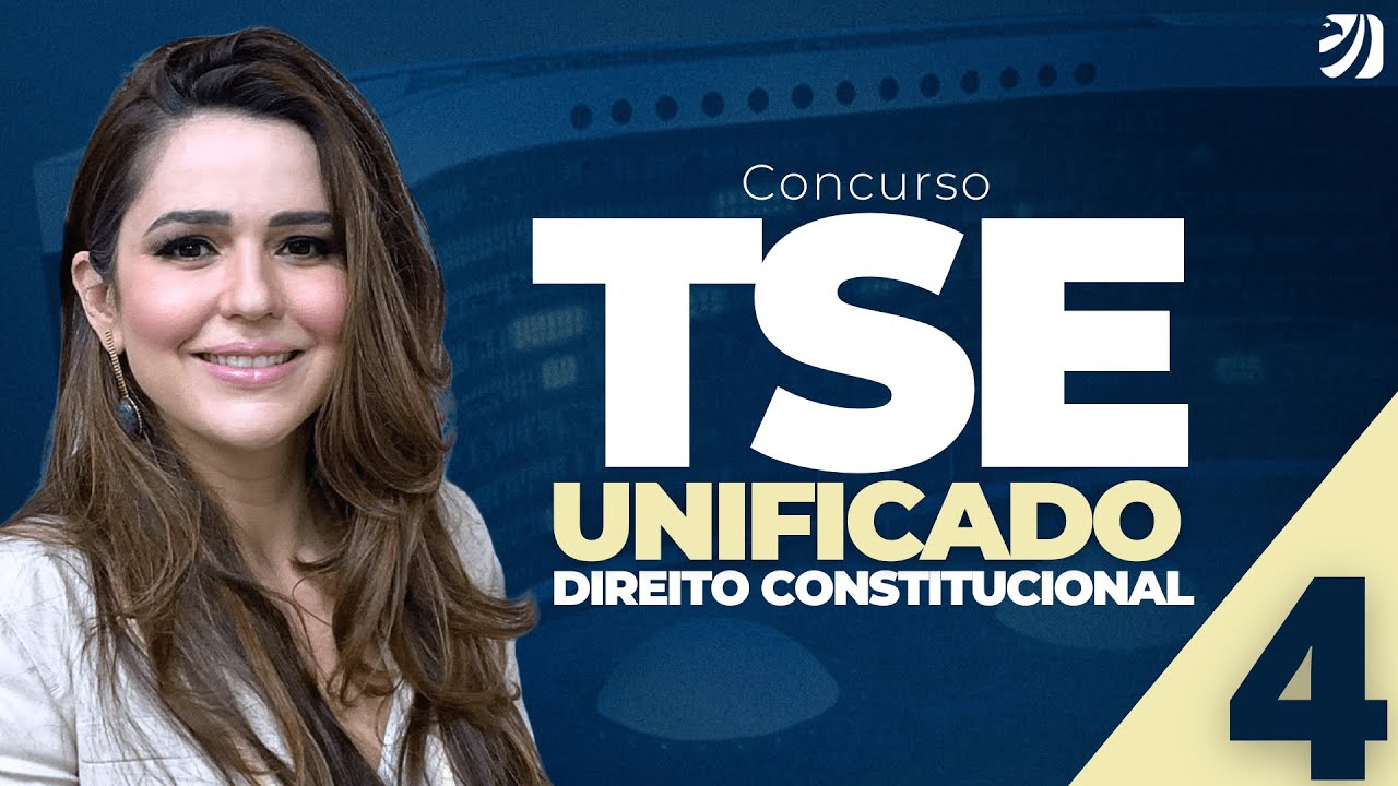 AULA 4 - CURSO DE DIREITO CONSTITUCIONAL PARA O TSE UNIFICADO (Nathália Masson)