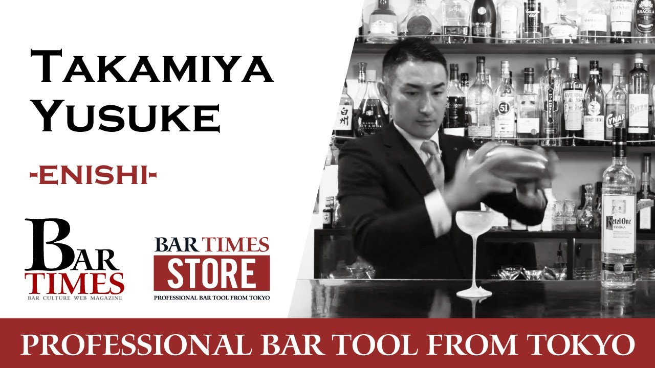 Takamiya Yusuke | -Enishi- | Bartender Cocktail