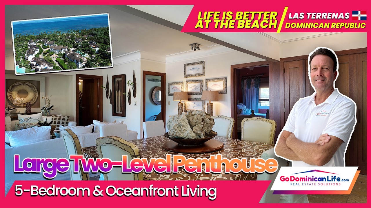 OCEAN VIEW 5-BED PENTHOUSE – Las Terrenas Luxury Living | Real Estate Solutions