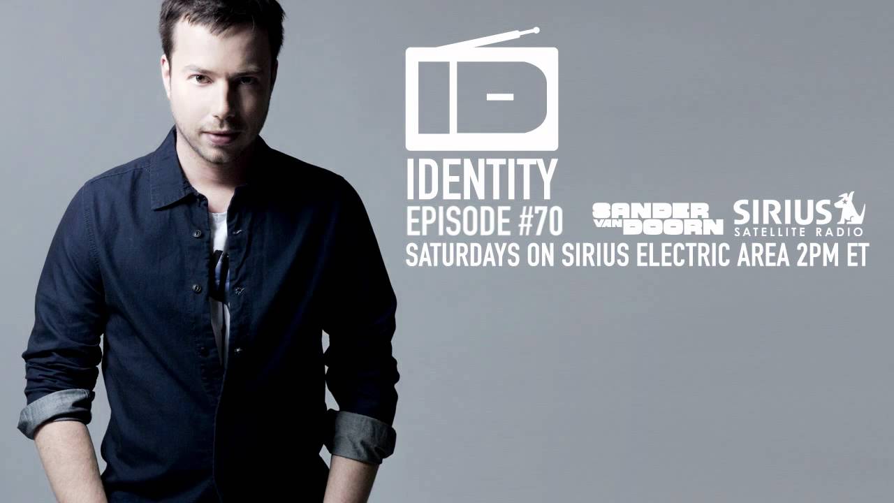 Sander van Doorn - Identity Episode 70