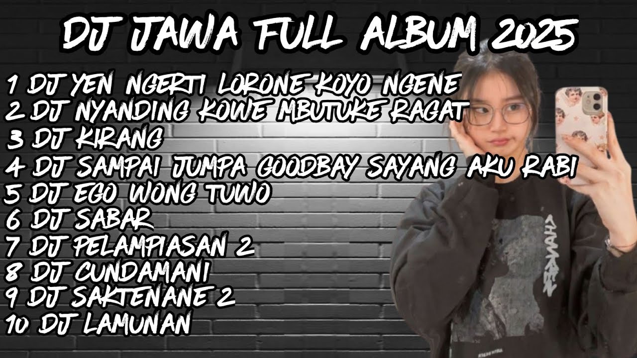 DJ JAWA FULL ALBUM  2025🔥DJ YEN NGERTI LORONE KOYO NGENE🔥 DJ SIKEP X ROPANG