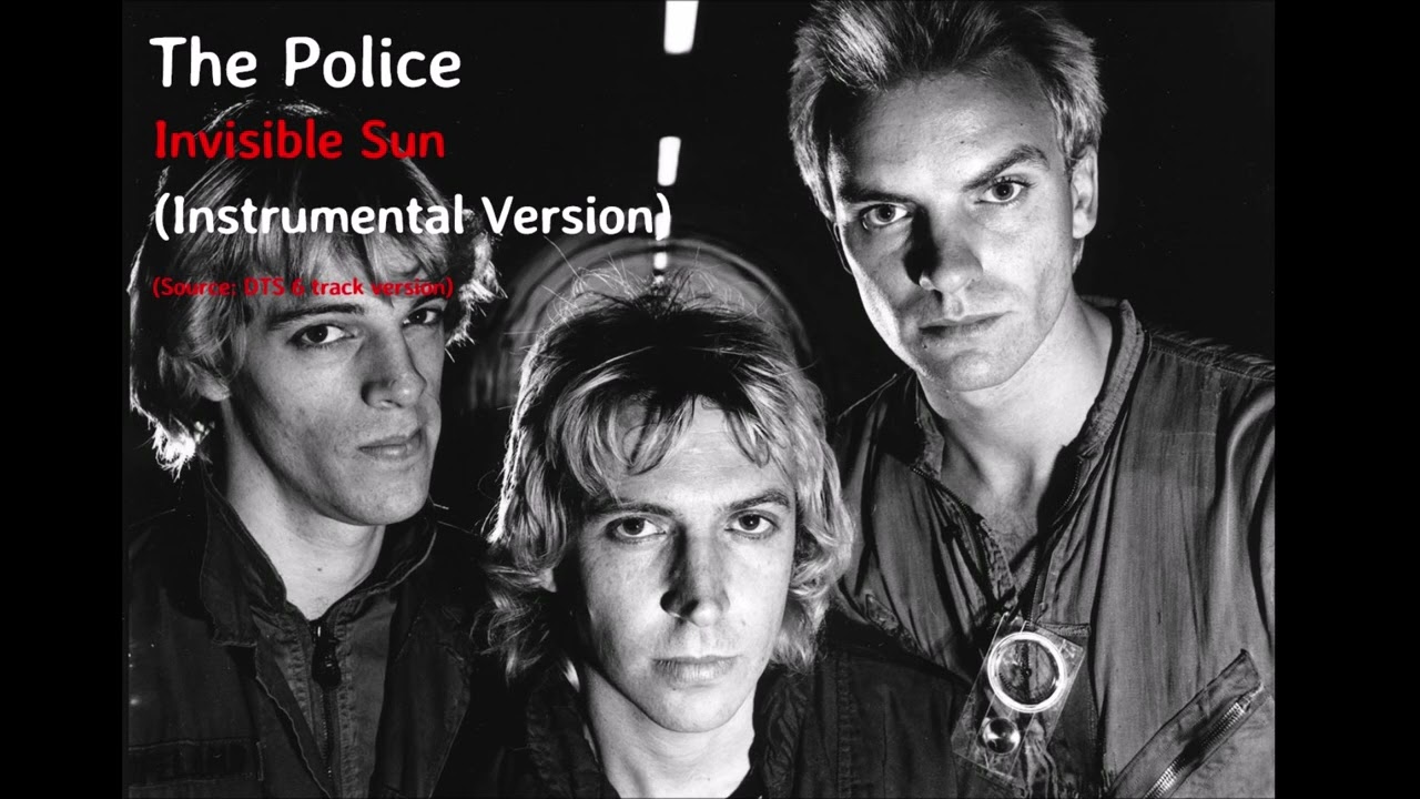 The Police - Invisible Sun (Instrumental Version)