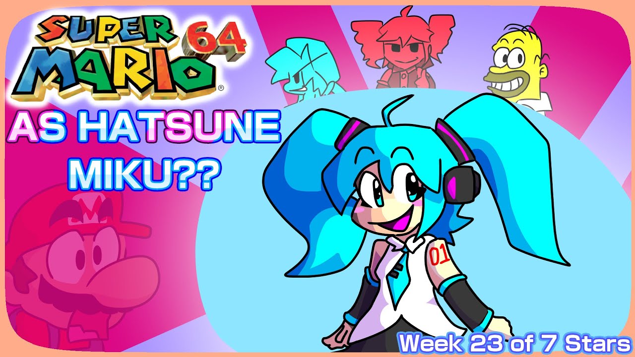 Playing MARIO 64 as HATSUNE MIKU?! | Week 23 of 7 Stars #sm64