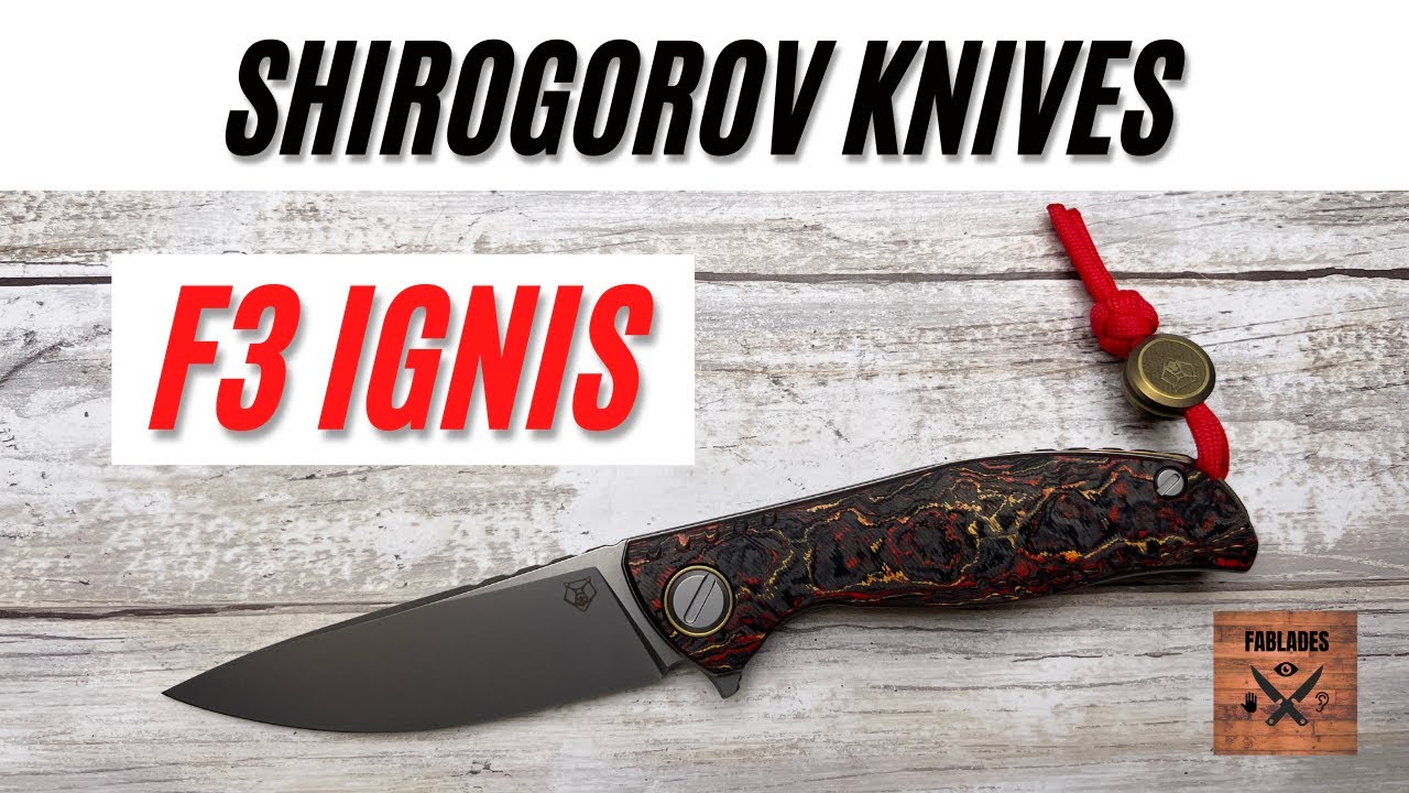 Shirogorov F3 Ignis Special Edition Pocketknife. Fablades Full Review