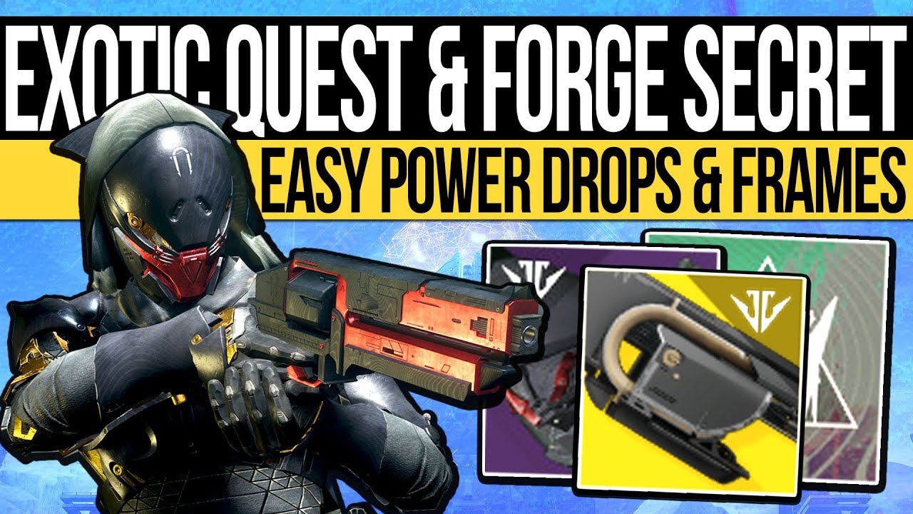 Destiny 2 | EXOTIC WEAPON QUEST & FORGE SECRETS! EASY Power, Weekly Frames, Dawning Exotics & Title!