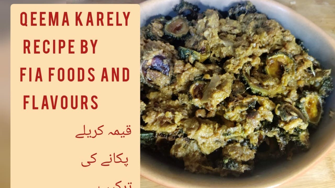 Qeema karely |Mince Bitter ground|How to Cook Qeema Karely by Fia Food @foodfussion